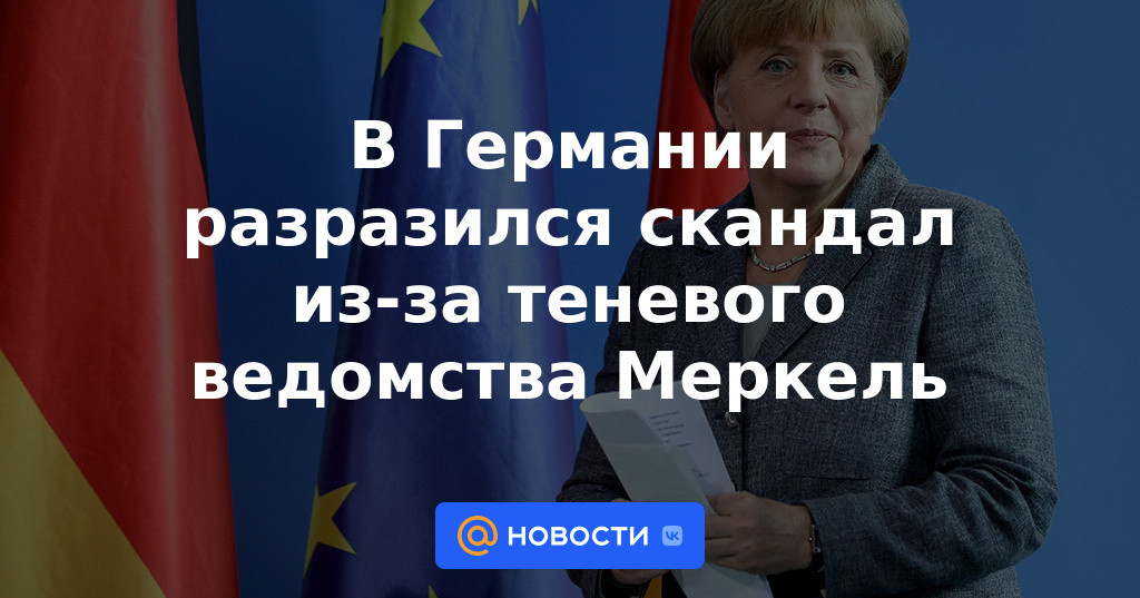 En Alemania, estalló un escándalo sobre el departamento en la sombra de Merkel