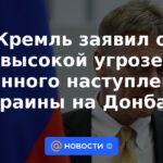 El Kremlin anunció una alta amenaza de ofensiva militar de Ucrania en el Donbass