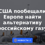 Estados Unidos prometió a Europa encontrar una alternativa al gas ruso