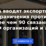 Estados Unidos impone restricciones a la exportación contra más de 90 organizaciones e individuos asociados con la Federación Rusa
