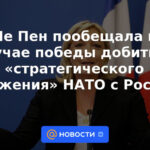 Le Pen prometió lograr un "acercamiento estratégico" entre la OTAN y Rusia en caso de victoria