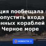 Turquía promete evitar que los buques de guerra entren en el Mar Negro