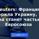 Reuters: Francia aseguró a Ucrania que pasará a formar parte de la Unión Europea