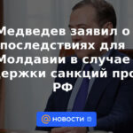 Medvedev anunció las consecuencias para Moldavia en caso de apoyar las sanciones contra la Federación Rusa