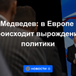 Medvedev: la política está degenerando en Europa