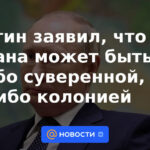 Putin dijo que el país puede ser soberano o colonia