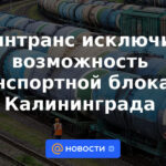 El Ministerio de Transporte descartó la posibilidad de un bloqueo de transporte de Kaliningrado