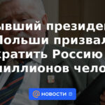 Expresidente polaco pide que Rusia se reduzca a 50 millones de personas