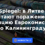 Spiegel: en Lituania consideran una derrota la posición de la Comisión Europea sobre Kaliningrado
