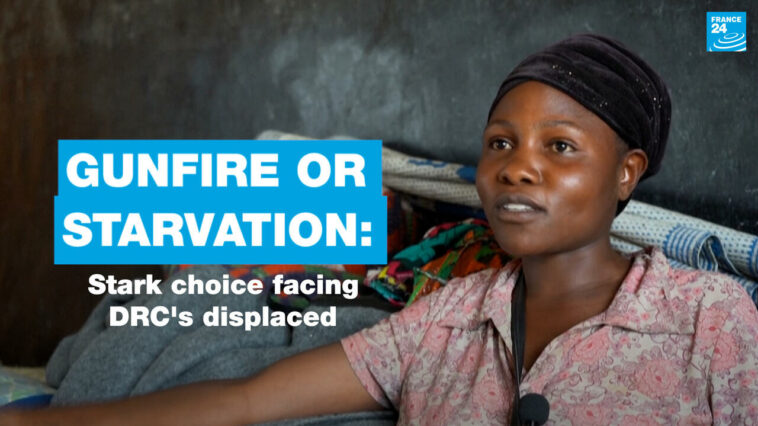 Disparos o inanición: difícil elección para los desplazados de la República Democrática del Congo