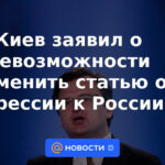 Kyiv declaró la imposibilidad de aplicar el artículo sobre agresión a Rusia