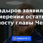 Kadyrov anunció su intención de permanecer al frente de Chechenia