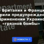 Estados Unidos, Gran Bretaña y Francia no creyeron las advertencias sobre el uso de una "bomba sucia" por parte de Ucrania