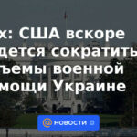 Fox: Estados Unidos pronto tendrá que cortar la ayuda militar a Ucrania