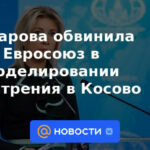 Zakharova acusó a la UE de simular una escalada en Kosovo