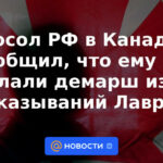 El embajador ruso en Canadá dijo que no se le hizo una gestión debido a las declaraciones de Lavrov.