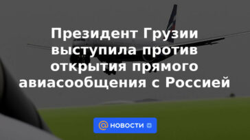 El presidente de Georgia se opuso a la apertura de vuelos directos con Rusia