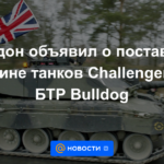 Londres anunció el suministro de tanques Challenger 2 y vehículos blindados de transporte de personal Bulldog a Ucrania