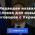 Medvedev nombró condiciones para nuevas negociaciones con Ucrania