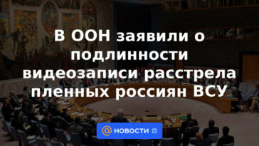 La ONU declaró la autenticidad de la grabación en video de la ejecución de los rusos capturados por las Fuerzas Armadas de Ucrania