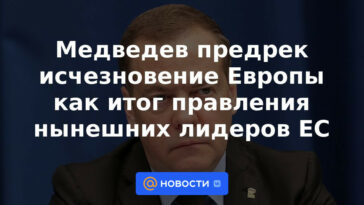 Medvedev predijo la desaparición de Europa como resultado del gobierno de los actuales líderes de la UE