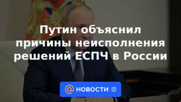 Putin explicó los motivos de la no ejecución de las decisiones del TEDH en Rusia