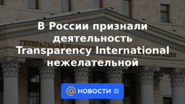 Actividades de Transparencia Internacional declaradas indeseables en Rusia
