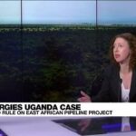 Las ONG no logran detener el proyecto petrolero masivo de Uganda a través de los tribunales