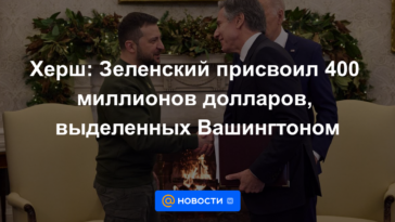 Hersh: Zelensky malversó 400 millones de dólares asignados por Washington