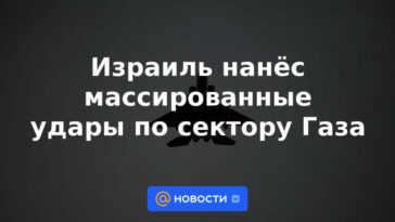 Israel lanzó ataques masivos en la Franja de Gaza