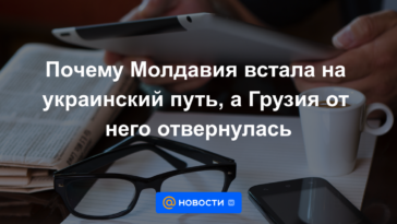 Por qué Moldavia tomó el camino ucraniano, mientras que Georgia se alejó de él