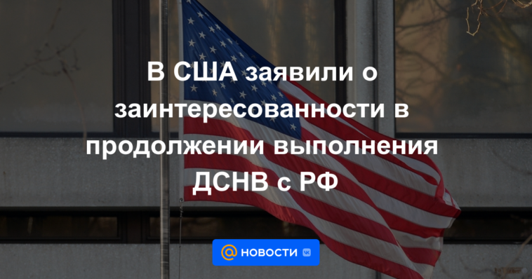 Estados Unidos expresó interés en continuar la implementación de START con la Federación Rusa