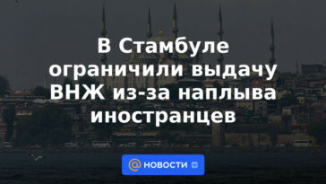 Estambul limita la emisión de un permiso de residencia por la afluencia de extranjeros