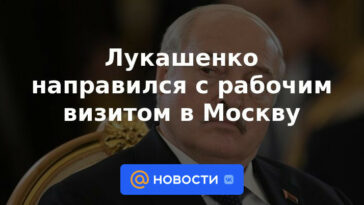 Lukashenka partió para una visita de trabajo a Moscú