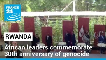 Jefes de Estado africanos conmemoran el 30º aniversario del genocidio de Ruanda
