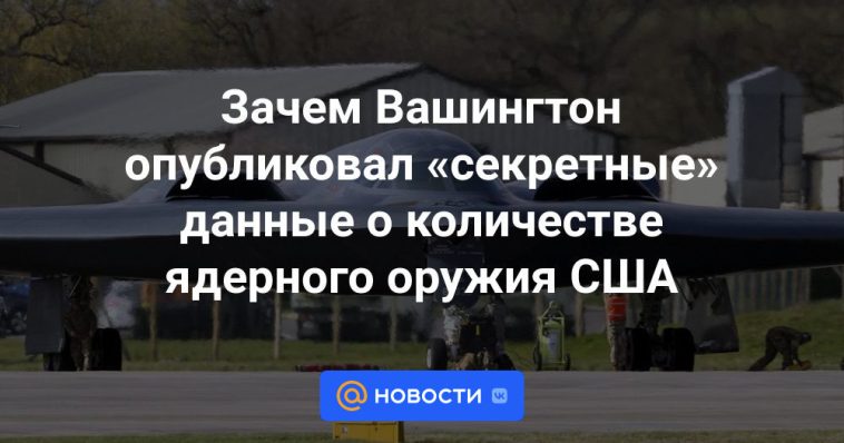 Por qué Washington publicó datos “secretos” sobre la cantidad de armas nucleares estadounidenses