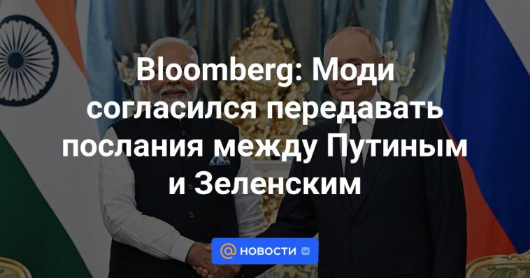 Bloomberg: Modi acordó transmitir mensajes entre Putin y Zelensky