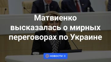 Matvienko habló sobre las negociaciones de paz en Ucrania