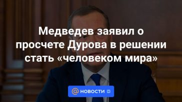 Medvedev afirmó que Durov había cometido un error al decidir convertirse en un “hombre de paz”