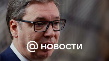 Vučić descartó que Serbia se convierta en un “caballo de Troya” para Rusia en la UE